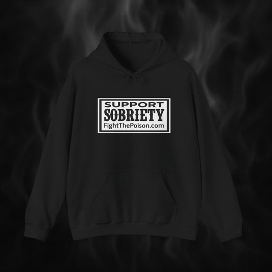 SUPPORT SOBRIETY Hooded Sweatshirt