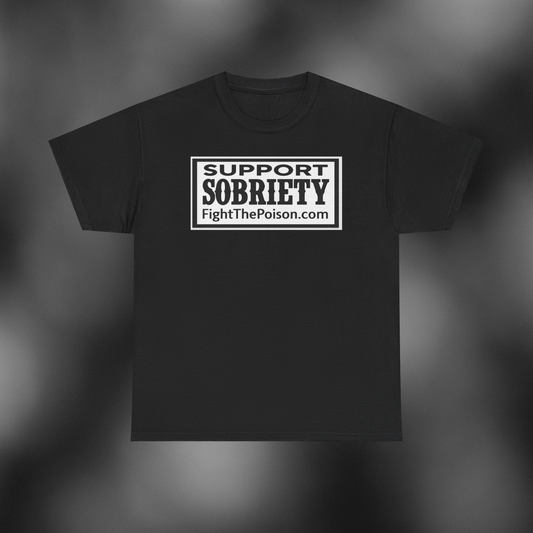 SUPPORT SOBRIETY Tee